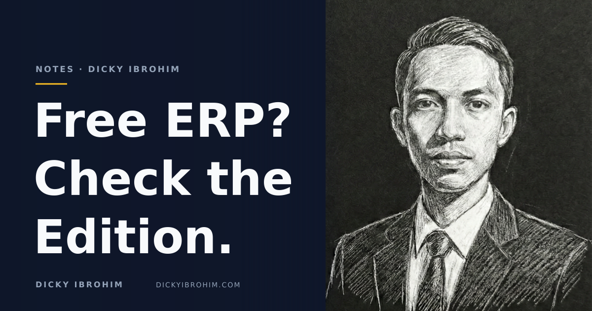 Portrait of Dicky Ibrohim with the text “Free ERP? Check the Edition.”.